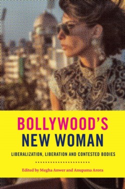 Bollywoods New Woman
