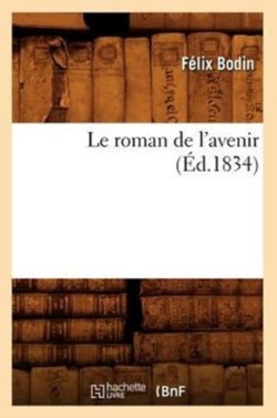 Le Roman de lAvenir (Ed.1834)