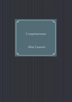 Lempoisonneuse