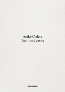 The Last Letters (Letters About a Work)