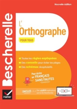 Bescherelle Lorthographe pour tous - nouvelle edition
