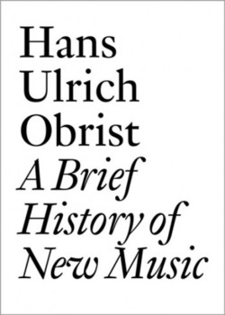 A Brief History of New Music