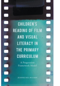 Childrens Reading of Film and Visual Literacy in the Primary Curriculum