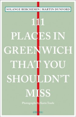 111 Places in Greenwich That You Shouldnt Miss