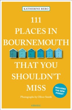 111 Places in Bournemouth That You Shouldnt Miss