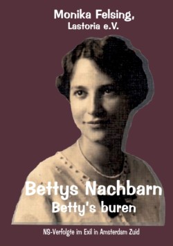 Bettys Nachbarn - Bettys buren