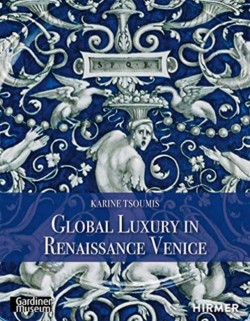 Maiolica in Renaissance Venice