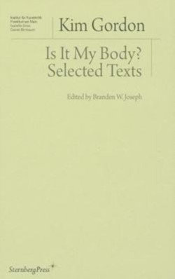 Is It My Body? – Selected Texts