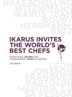 Ikarus Invites the Worlds Best Chefs
