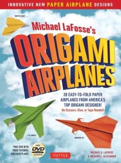 Michael LaFosses Origami Airplanes