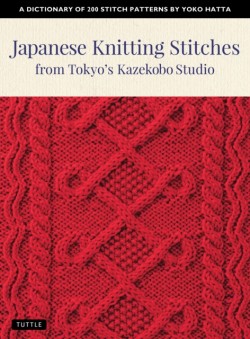 Japanese Knitting Stitches from Tokyos Kazekobo Studio
