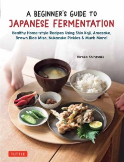A Beginners Guide to Japanese Fermentation
