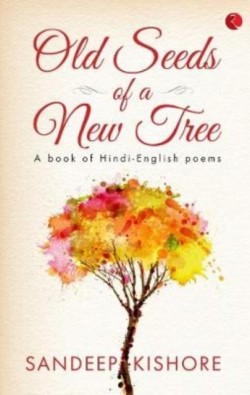 Old Seeds of a New Tree
