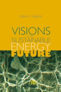 Visions for a Sustainable Energy Future