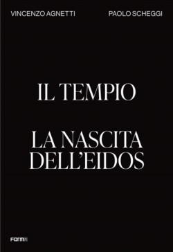 Il Tempio. La nascita dellEidos