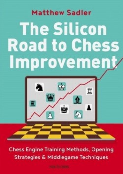 The Silicon Road To Chess Improvement