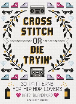 Cross Stitch or Die Tryin
