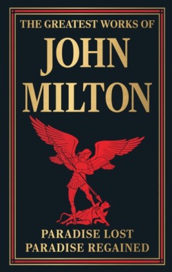 Best of John Milton (Paradise Lost and Paradise Regained)