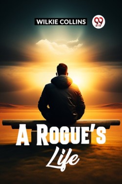 A Rogues Life