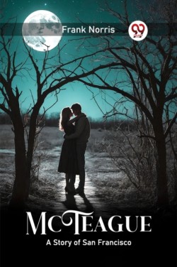 McTeagueA Story of San Francisco (Edition2024)