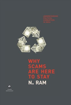 WHY SCAMS ARE HERE TO STAY