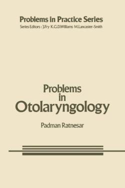 Problems in Otolaryngology