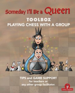 Someday Ill be a Queen - Toolbox - Playing Chess with one Kid & Group