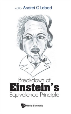 Breakdown Of Einsteins Equivalence Principle
