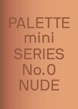 Palette Mini Series 00: Nude