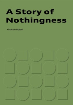 A Story of Nothingness