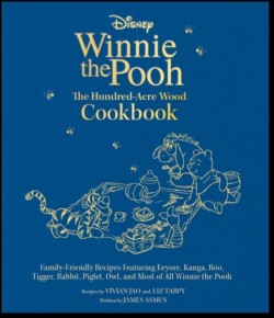 Disney: Winnie the Poohs Hundred-Acre-Wood Cookbook [UK EDITION]