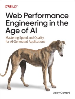 Web Performance Engineering in the Age of AI