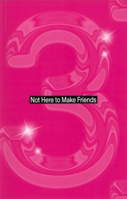 Not Here to Make Friends Season 3