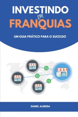 Investindo em Franquias
