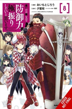 Bofuri: I Dont Want to Get Hurt, so Ill Max Out My Defense., Vol. 8 (manga)