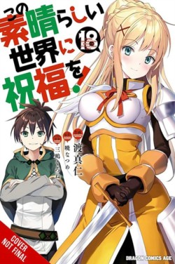 Konosuba: Gods Blessing on This Wonderful World!, Vol. 18 (manga)