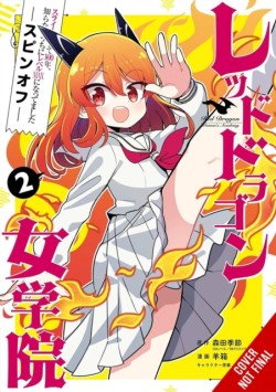 Ive Been Killing Slimes for 300 Years and Maxed Out My Level Spin-off: The Red Dragon Academy for Girls, Vol. 2