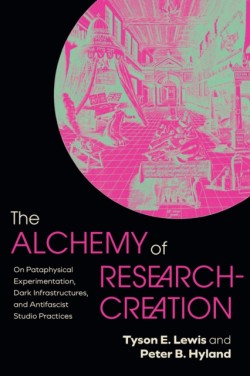 The Alchemy of Research-Creation