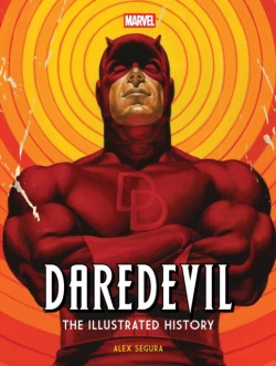 Marvels Daredevil: The Illustrated History