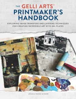 The Gelli Arts Printmakers Handbook