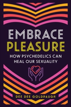 Embrace Pleasure