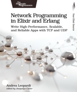 Network Programming in Elixir and Erlang