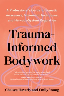 Trauma-Informed Bodywork