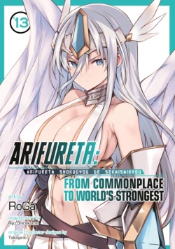 Arifureta: From Commonplace to Worlds Strongest (Manga) Vol. 13