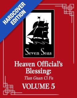Heaven Officials Blessing: Tian Guan Ci Fu (Deluxe Hardcover Novel) Vol. 5