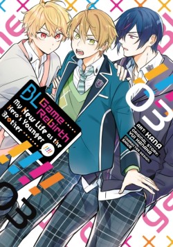 BL Game Rebirth: My New Life as the Heros Younger Brother Vol. 3