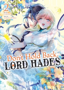 Dont Hold Back, Lord Hades Vol. 2