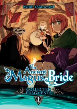 The Ancient Magus Bride: Collected Fragments Vol. 1