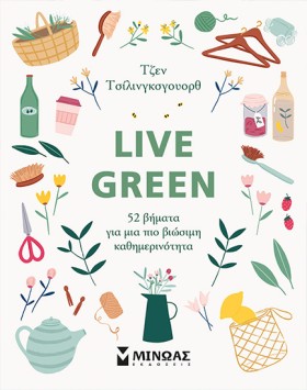 LIVE GREEN …