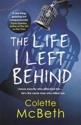 The Life I …